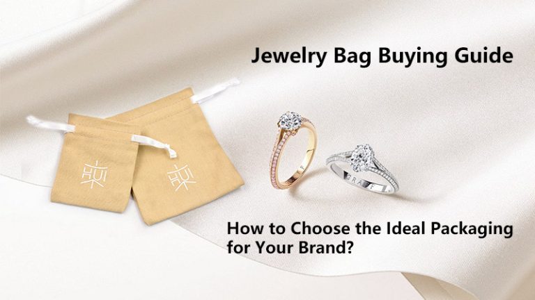 Jewelry Bag Buying Guide: How to Choose the Ideal Packaging for Your Brand?