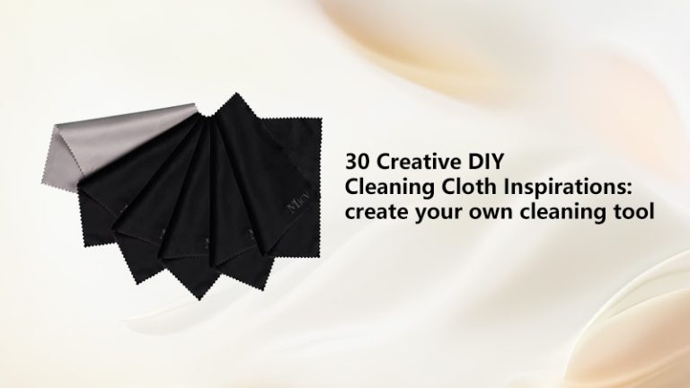 30 creative DIY cleaning cloth inspirations: create your own cleaning tool